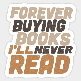 Buying Books Funny Quote Sticker